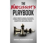Dana Morningstar The Narcissist's Playbook (Copertina rigida)