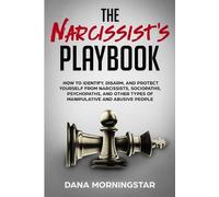 Dana Morningstar The Narcissist's Playbook (Tascabile)
