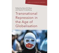 Dana Moss Transnational Repression in the Age of Globalisatio (Copertina rigida)