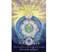 Dana O'Driscoll Nate Summers Eco-Spirituality in the 21st Century (Tascabile)