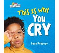 Dana Peabody This Is Why You Cry (Copertina rigida)