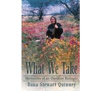 Dana Quinney What We Take (Tascabile)