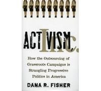 Dana R. Fisher Activism, Inc. (Copertina rigida)
