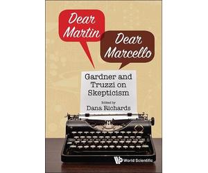Dana Richards DEAR MARTIN / DEAR MARCELLO: GARDNER AND TRUZZI ON SKE (Tascabile)