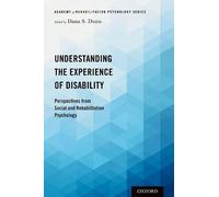 Dana S. Dunn Understanding the Experience of Disability (Tascabile)