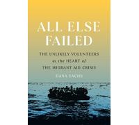 Dana Sachs All Else Failed (Tascabile)