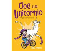 Dana Simpson Amigas sobre ruedas / Unicorn on a Roll (Tascabile)