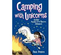 Dana Simpson Camping with Unicorns (Tascabile) Phoebe and Her Unicorn