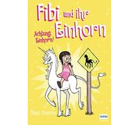Dana Simpson Frederik Kug Fibi und ihr Einhorn - Achtung, Einhorn Bd (Tascabile)
