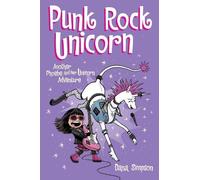 Dana Simpson Punk Rock Unicorn (Tascabile) Phoebe and Her Unicorn