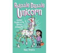 Dana Simpson Razzle Dazzle Unicorn (Copertina rigida) Phoebe and Her Unicorn