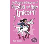 Dana Simpson The Magical Adventures of Phoebe and Her Unicorn (Tascabile)