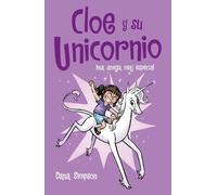 Dana Simpson Una amiga muy especial / Phoebe and Her Unicorn (Tascabile)