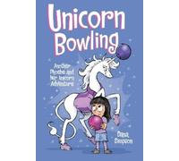 Dana Simpson Unicorn Bowling (Tascabile) Phoebe and Her Unicorn