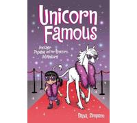 Dana Simpson Unicorn Famous (Tascabile) Phoebe and Her Unicorn