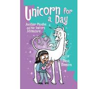 Phoebe and Her Unicorn 18: Unicorn for a Day: Volume 18