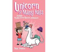 Dana Simpson Unicorn of Many Hats (Phoebe and Her Unicorn Ser (Copertina rigida)