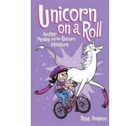 Dana Simpson Unicorn on a Roll (Copertina rigida)