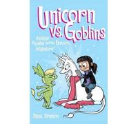 Dana Simpson Unicorn vs. Goblins (Copertina rigida) Phoebe and Her Unicorn