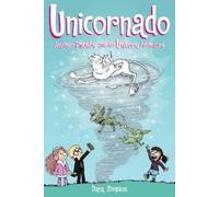 Dana Simpson Unicornado (Tascabile) Phoebe and Her Unicorn