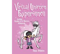 Dana Simpson Virtual Unicorn Experience (Tascabile) Phoebe and Her Unicorn