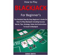 Dana Smith How to Play Blackjack for Beginner's (Tascabile)