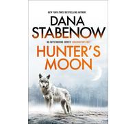Dana Stabenow Hunter's Moon (Tascabile) Kate Shugak Investigation