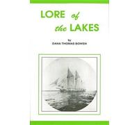 Dana Thomas Bowen Lore of the Lakes (Tascabile)