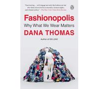 Dana Thomas Fashionopolis (Tascabile)