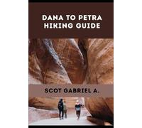 DANA TO PETRA HIKING GUIDE: 16
