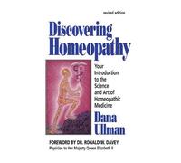 Dana Ullman Discovering Homeopathy (Tascabile)
