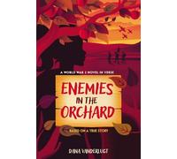 Dana VanderLugt Enemies in the Orchard (Copertina rigida)