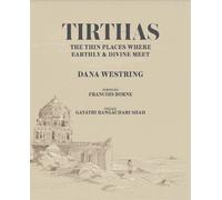 Dana Westring Tirthas: The Thin Place Where Earthly and Divin (Copertina rigida)