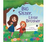 Dana Wilson Big Sister, Little Brother (Copertina rigida)