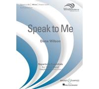 Dana Wilson Speak to Me (Sheet Music)