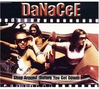 Danacee - Shop Around (Before You Get Do