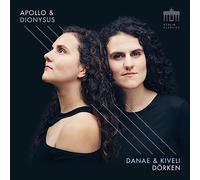 Danae Dorken Danae & Kiveli Dörken: Apollo & Dionysus (CD) Album