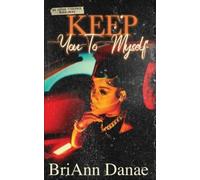 Danae Keep You To Myself (Tascabile)