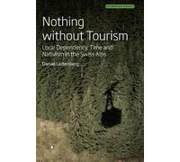 Danaé Leitenberg Nothing Without Tourism (Copertina rigida)