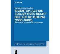 Danaë Simmermac Eigentum als ein subjektives Recht bei Luis d (Copertina rigida)