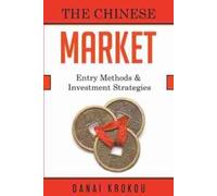 Danai Krokou Entering the Chinese Market (Tascabile)