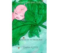 Dana's Dreams Three: Revenge of the Dream Hog
