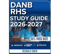 DANB RHS STUDY GUIDE 2026-2027: Comprehensive Review, Evidence-Based Strategies, 1000+ Practice Questions with Detailed Explanations