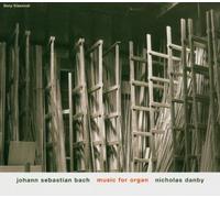 Danby,Nicholas - Bach: Music for Organ