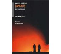 Dancalia. Camminando sul fondo di un mare scomparso