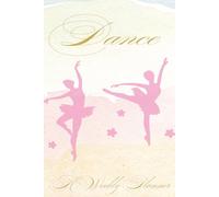 Dance: A Weekly Planner for Keeping Track of Instruction, Recitals and Events | Includes Space for Notes, Goals and Journaling | 6 x 9 Inches | 110 Pages