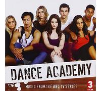 Dance Academy: Music From Series 3 - Dance Academy: Music From Series 3