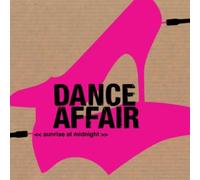 Dance Affair - Sunrise at Midnight