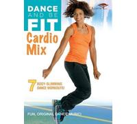 DANCE AND BE FIT: CARDIO MIX (DVD)