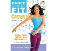 Dance and Be Fit: Carnaval Workout (DVD) Miguel Mullen Kimberly